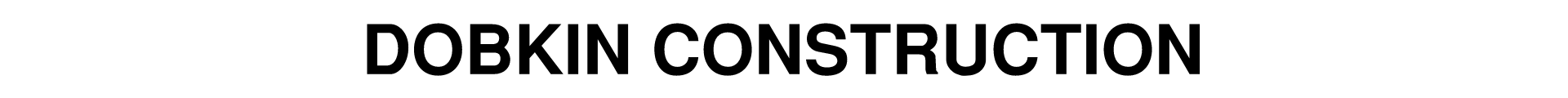 DOBKIN CONSTRUCTION