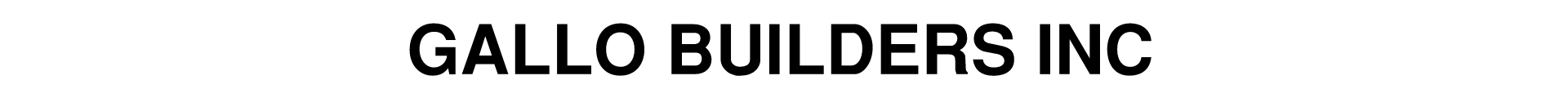 GALLO BUILDERS INC